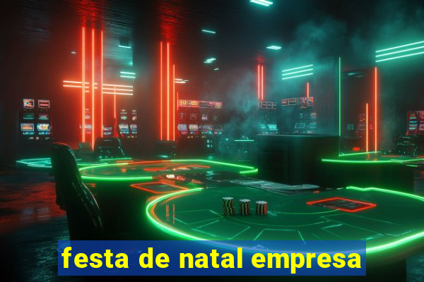 festa de natal empresa