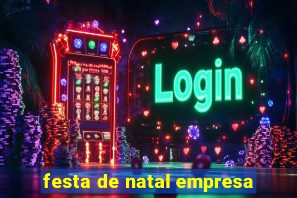 festa de natal empresa