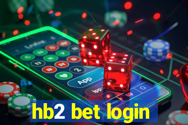 hb2 bet login