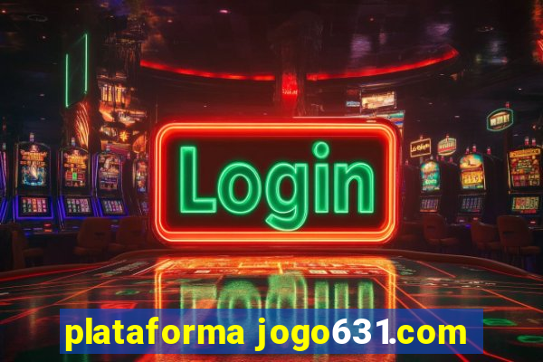 plataforma jogo631.com