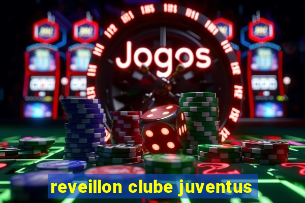 reveillon clube juventus