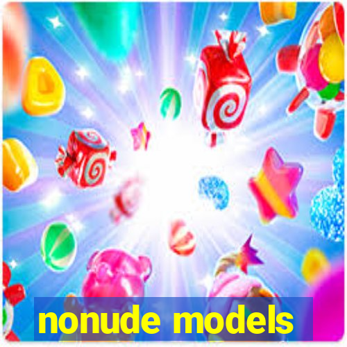 nonude models