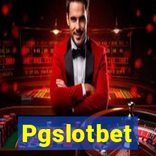 Pgslotbet