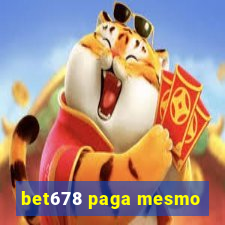 bet678 paga mesmo