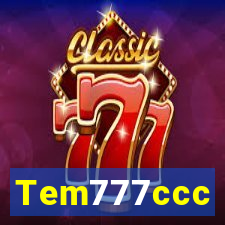 Tem777ccc