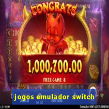 jogos emulador switch