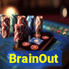 BrainOut