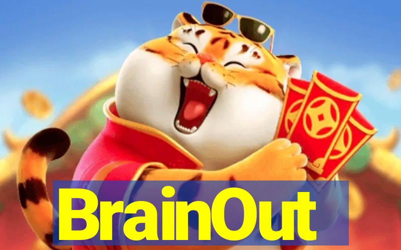 BrainOut