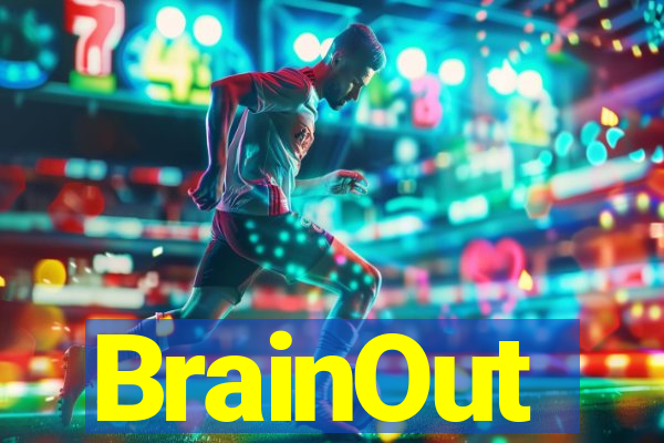 BrainOut