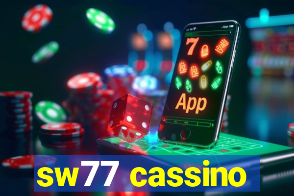 sw77 cassino