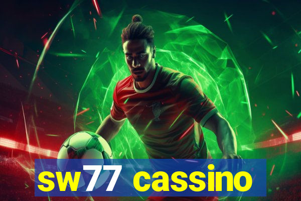 sw77 cassino