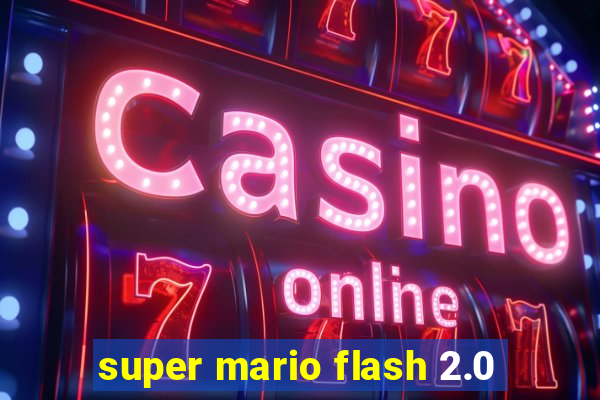 super mario flash 2.0