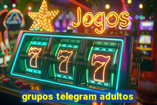 grupos telegram adultos