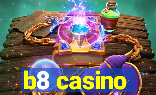 b8 casino