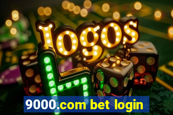 9000.com bet login