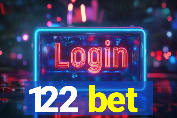 122 bet