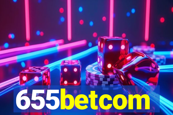 655betcom