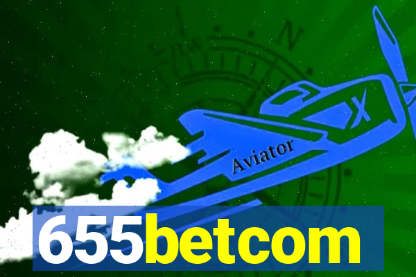 655betcom