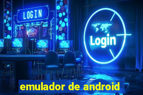 emulador de android