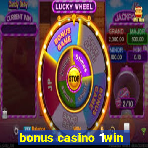 bonus casino 1win