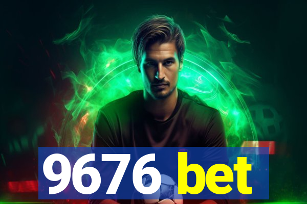 9676 bet