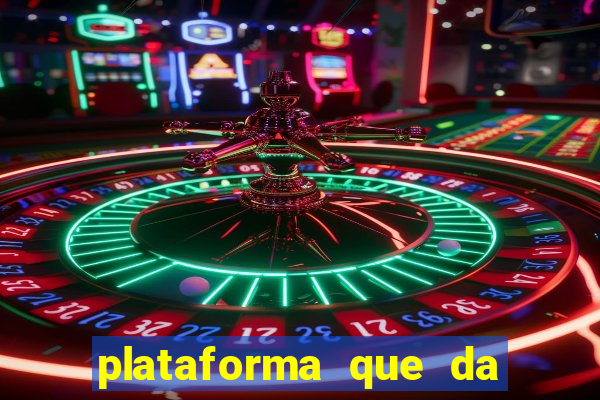 plataforma que da bonus no cadastro e saca no free