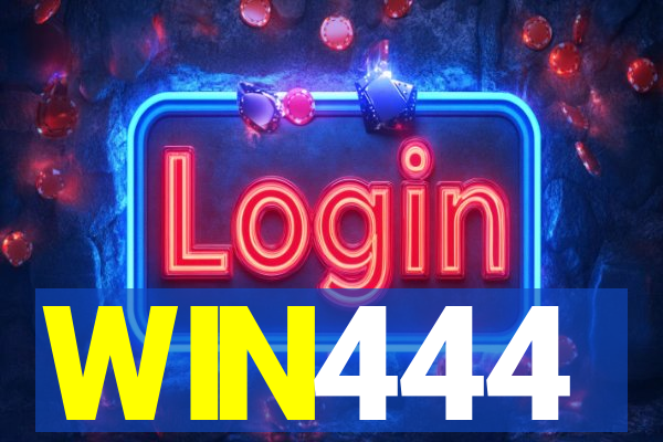 WIN444