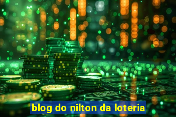 blog do nilton da loteria