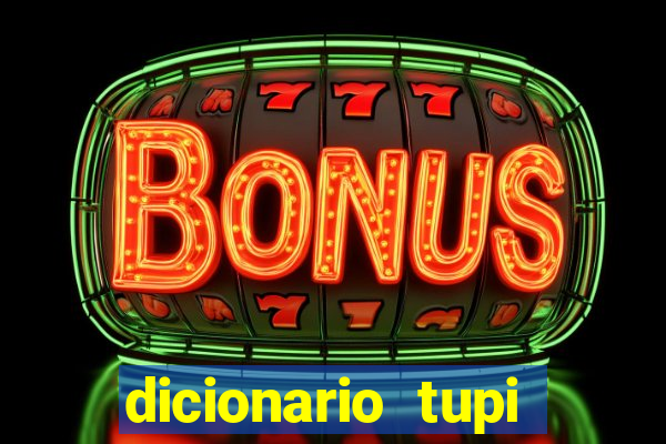 dicionario tupi guarani on line