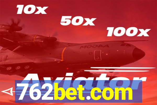 762bet.com