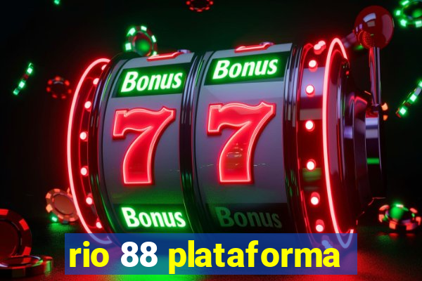 rio 88 plataforma