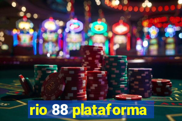 rio 88 plataforma