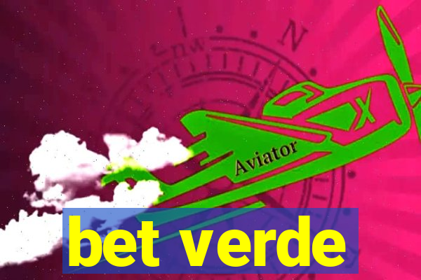 bet verde