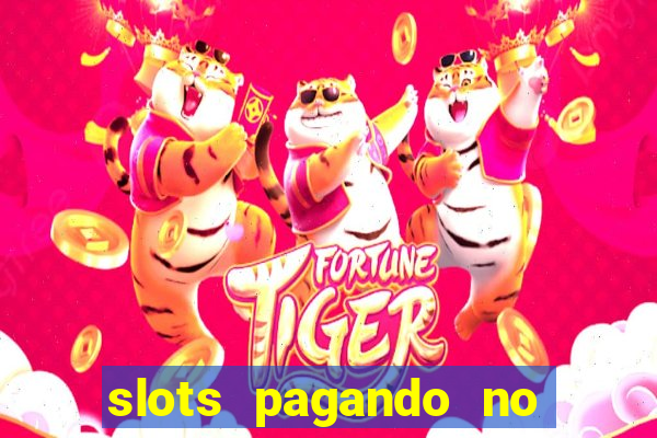 slots pagando no cadastro saque free