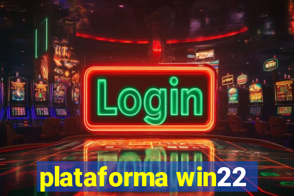 plataforma win22