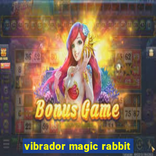 vibrador magic rabbit