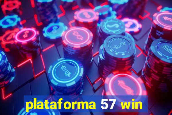 plataforma 57 win