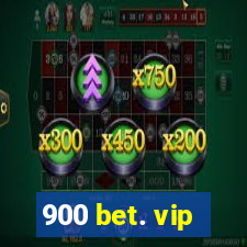 900 bet. vip