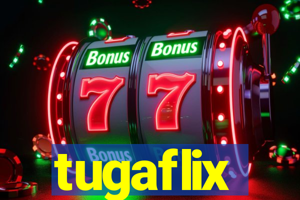 tugaflix