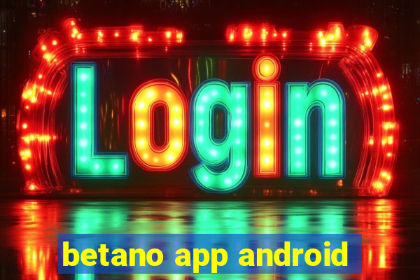 betano app android