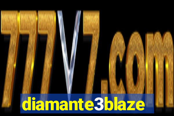 diamante3blaze