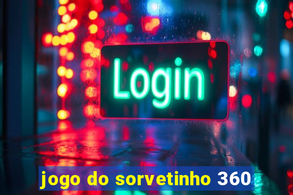 jogo do sorvetinho 360