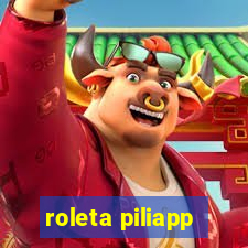 roleta piliapp