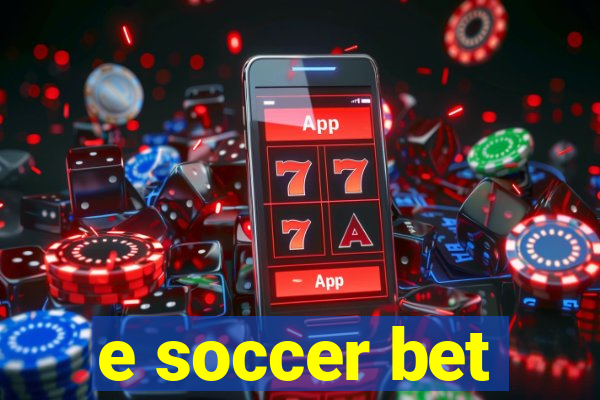 e soccer bet