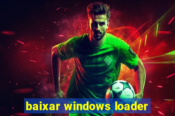 baixar windows loader