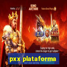 pxx plataforma