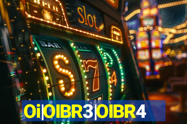 Oi|OIBR3|OIBR4