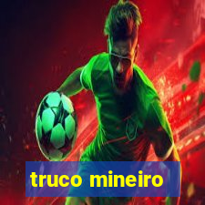 truco mineiro