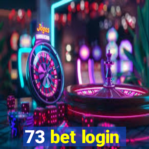 73 bet login