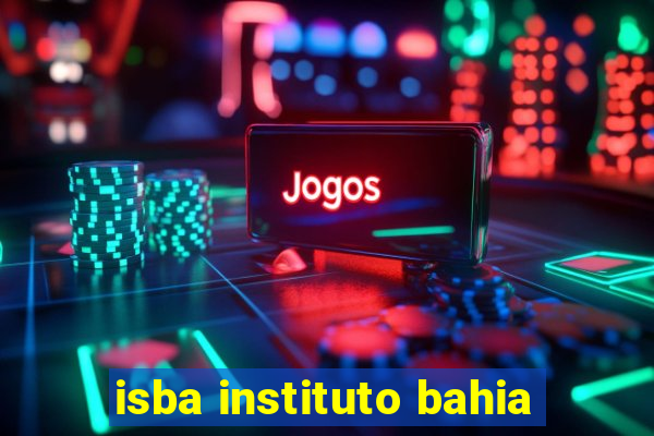 isba instituto bahia